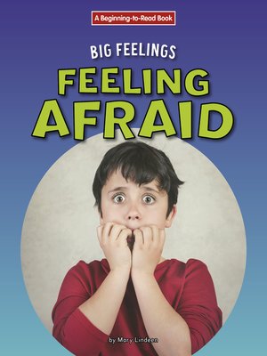 cover image of Feeling Afraid